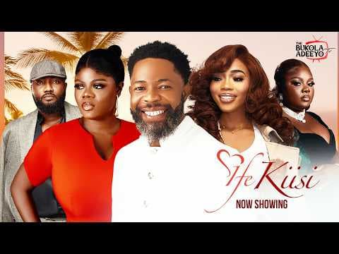 IFE KIISI Movie Bukola Adeeyo. Abeeb Alagbe, Yetunde Alabi, Tosin Olaniyan