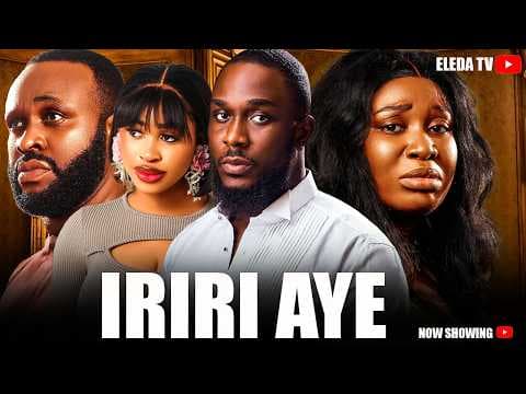 IRIRI AYE - Movie Drama; Mimisola Daniel, Kiki Bakare, Ronke Odusanya