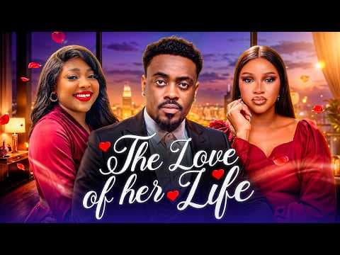 THE LOVE OF HER LIFE - Movies Full Movies
