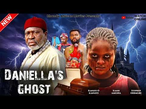 DANIELLA'S GHOST - KANAYO O. KANAYO RITUAL MOVIE - MOVIE
