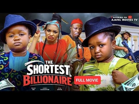 THE SHORTEST BILLIONAIRE | |EBUBE OBIO | JAMES OGUEJIOFOR | MOVIES