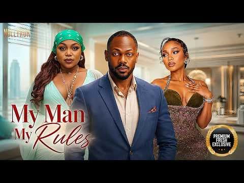 MY MAN MY RULES - Movies full movies