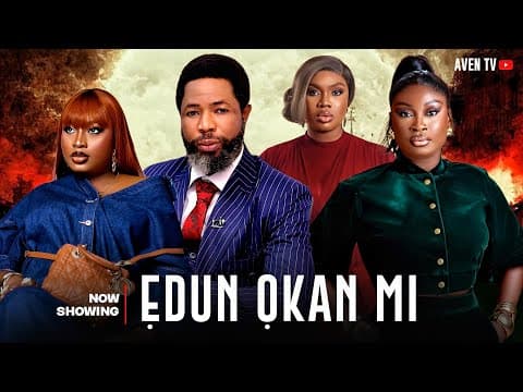 EDUN OKAN MI movie- Habeeb Alagbe,Mobimpe Adedimeji,Anike Ami,Debbie Shokoya
