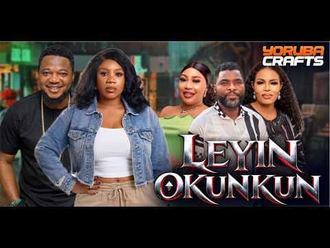 LEYIN OKUNKUN Movie Recap | Wumi Toriola | Lola Idije | Ibrahim Chatta | Wasila Coded