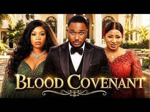 BLOOD COVENANT - Wunmi Toriola - Mide Martins - Movies Movie Drama