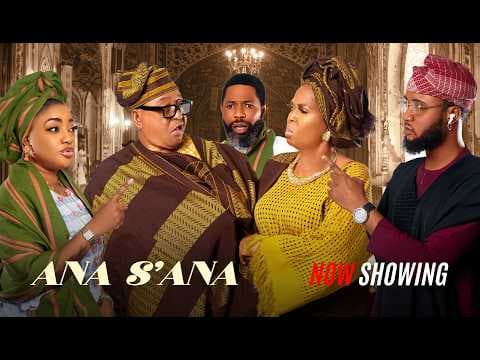 ANA S’ANA - Movie Drama - Lola Idije , Jide Kosoko , Sotayo Gaga , Habeeb Alagbe