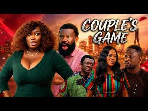 COUPLES GAME Movie Damilola Oni, Niyi Johnson, Kelvin Ikeduba, Lanre Adediwura