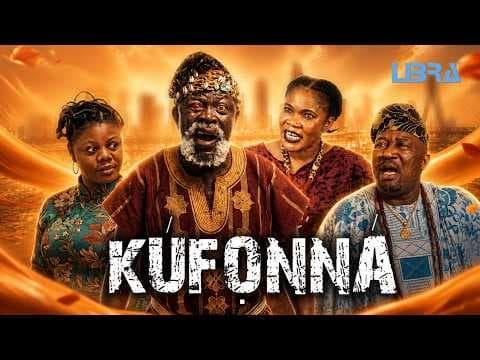 KUFONNA Movie Ogboluke,Oyetola Elemosho,Yetunde Alabi, Londoner