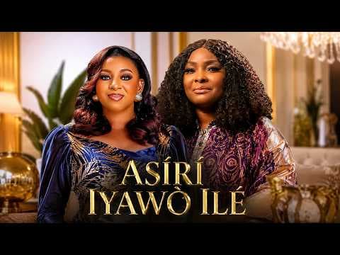 ASIRI IYAWO ILE - MIDE MARTINS - RONKE ODUSANYA - Movies Movie Drama
