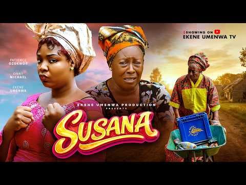 SUSANA - PATIENCE OZOKWOR, EKENE UMENWA,ONNY MICHAEL, Movie