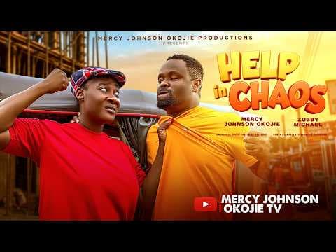 HELP IN CHAOS | Mercy Johnson &amp; Zubby Michael | Movie