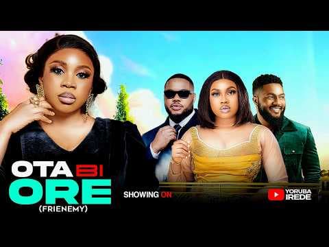 OTA BI ORE Movies - WUMITORIOLA | FEMI ADEKANYE | DEBBY SHOKOYA | JIRE