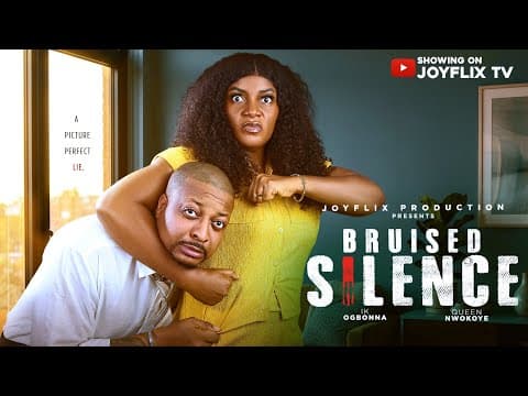 BRUISED SILENCE - IK OGBONNA, QUEEN NWOKOYE, TEGA LEONARD- DRAMA MOVIE