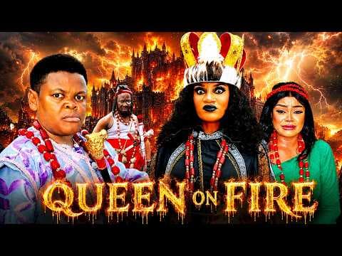QUEEN ON FIRE 1&amp;2 OSITA IHEME MOVIES TRENDING MOVIE