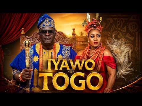IYAWO TOGO - Movie Starring LIZ DA SILVA | ANTAR OLANIYAN | AYO ADESANYA