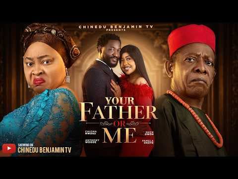 YOUR FATHER OR ME | Family Drama | NKEM OWOH, PAMELA OKOYE | Full Movies