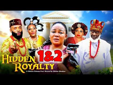 HIDDEN ROYALTY 1&amp;2 - Rachel Okonkwo Movie #royalnollyfilmstv