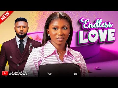 ENDLESS LOVE - Best Of MAURICE SAM &amp; SONIA UCHE Trending