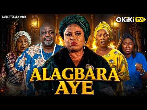 ALAGBARA AYE - Movie Drama Sola Sobawale, Akin lewis, Jaiye Kuti, Fausat Balogun