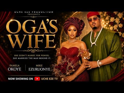 OGA'S WIFE - His Other Woman | Movie Drama