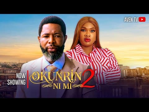 OKUNRIN NIMI 2 Movie Drama- Habeeb Alagbe,Debbie Shokoya,Femi Odugbesan,Nafisat A