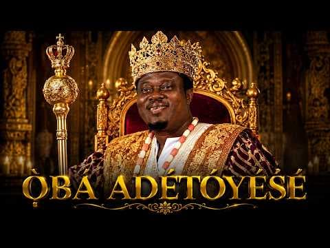 OBA ADETOYESE - MUYIWA ADEMOLA - Movies Movie Drama