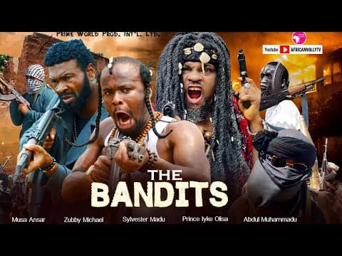 THE BANDITS - Zubby Michael, Sylvester Madu, Prince Iyke, Movies - Full Movies