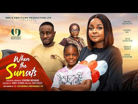 WHEN THE SUN SETS - BIMBO ADEMOYE, EMEKA IKE, DERA OSADEBE, RITA EDOCHIE movie