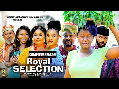 ROYAL SELECTION(NEW MIKE GODSON&amp;LUCHY DONALD}|| MOVIE