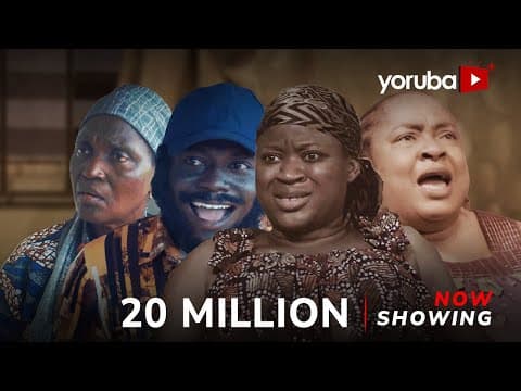 20 Million Movie Drama | Olamilekan Abdulsalam, Eniafe Eniola, Foluke Daramola