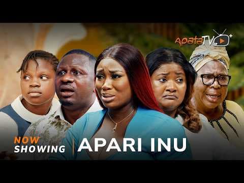 Apari Inu Movie Drama | Damilola Oni, Tosin Opajobi, Biola Adekunle, Fausat Balogun