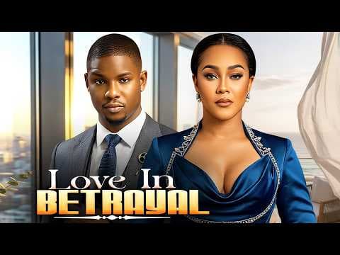 LOVE IN BETRAYAL Movies
