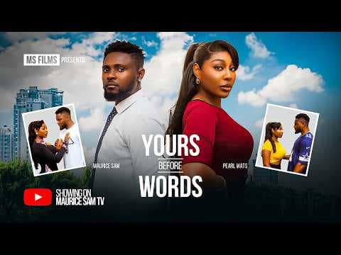 YOURS BEFORE WORDS - MAURICE SAM, PEARL WATS, Movie
