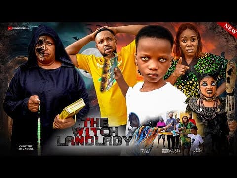 THE WITCH LANDLANDY #MunachimsoJed #emmanuelchinyerem #abbavictor #lexymandy