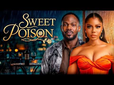 SWEET POISON - Movies Full Movies