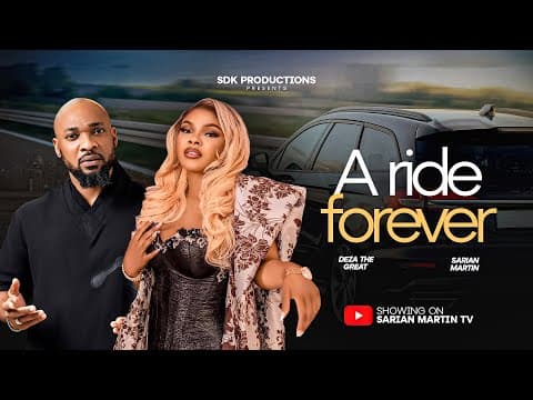 A RIDE FOREVER - SARIAN MARTIN, DEZA THE GREAT, Movie