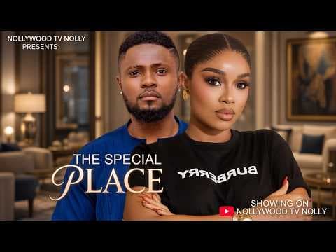 The Special Place | Sam Maurice, Onyii Alex | Full New Movie