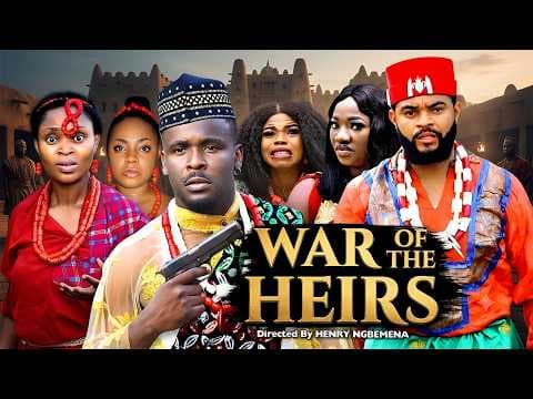 WAR OF THE HEIRS - ZUBBY MICHAEL, ODIMGBE STEPHEN - Full Movies