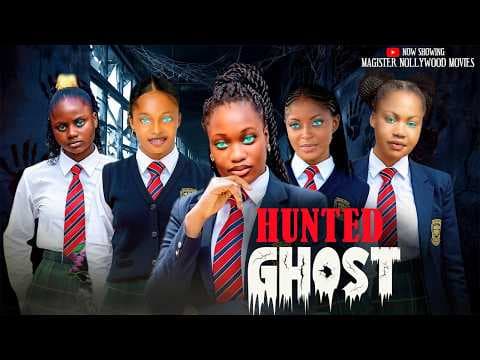 HUNTED GHOST - SHARON IFEDI, PRISMA JAMES, ADA KIRIKIRI, MERCY KENNETH HORROR MOVIE