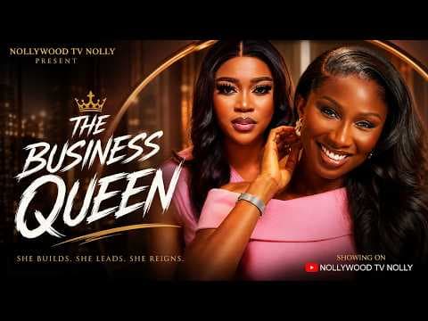 The Business Queen | Sonia Uche, Gift Igah | Full New Movie