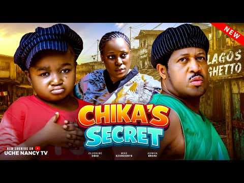 CHIKA'S SECRET - EBUBE OBIO, MIKE EZURUONYE | Movies Full Movies