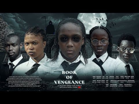 BOOK OF VENGEANCE HORROR SCHOOL MOVIE, Testimony christian, Favour Peters, Timi Idoko