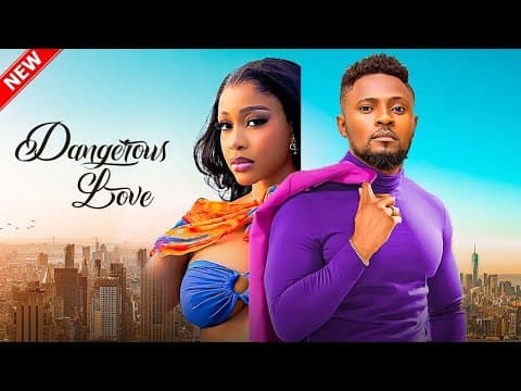 DANGEROUS LOVE--UCHE MONTANA,MAURICE SAM, CHIOMA NWAOHA- Movie #trending #Movies