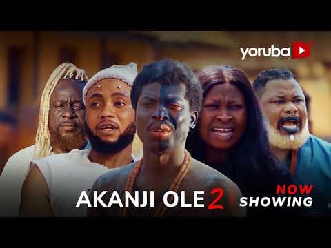 Akanji Ole 2 Movie Drama | Anike Ami, Sanusi Iziaq, Lekan Olatunji, Abeni Agbon,