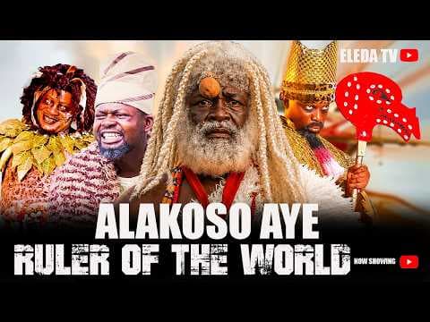 ALAKOSO AYE - Movie Drama; Dele Odule, Yinka Quadri, Fausat Balogun