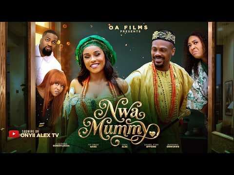 NWA MUMMY - ONYII ALEX, DANIEL ETIM,BLESSING ONWUKWE #NWAMUMMY #trending