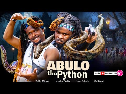 ABULO THE PYTHON - ZUBBY MICHAEL - - MOVIES - #trending