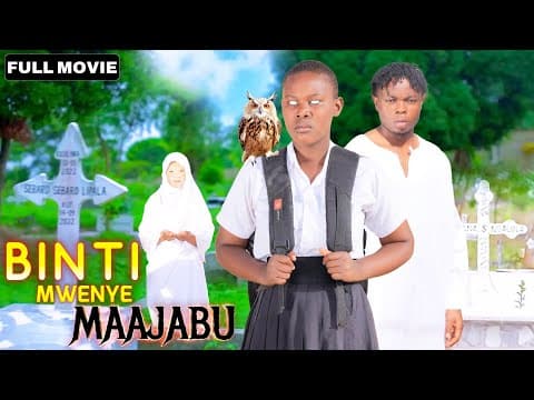 BINTI MWENYE MAAJABU | | ..................#SUMBAWANGA#HUYU NI NANI? #MTOTO WA AJABU