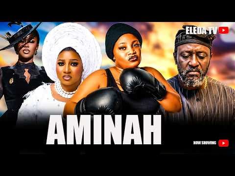 AMINAH - Movie Drama; Ajoke Bello Salam, Kunle Omisore, Taiwo Akinwande