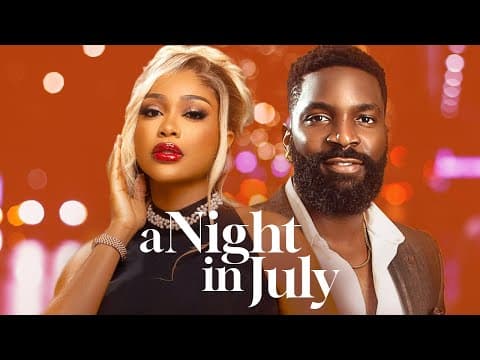 A NIGHT IN JULY - Movies Full Movies